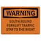 Signmission OSHA Sign, South Bound Forklift Traffic Stay To Right, 24in X 18in Decal, 18" W, 24" L, Landscape OS-WS-D-1824-L-12406 - alternate 1